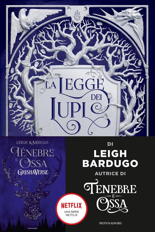 Leigh Bardugo La legge dei lupi. Libro 2 di 2: Il re delle cicatrici